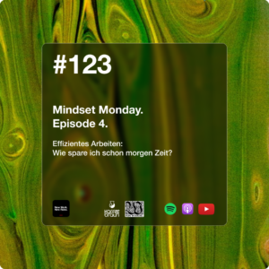 NWNR Podcast #123 Mindset Monday Episode 4