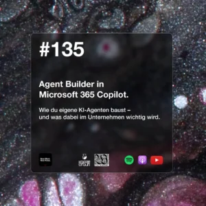 KOM4TEC Podcast NWNR Folge #135 Agent Builder Kachelgrafik